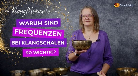 Warum sind Frequenzen bei Klangschalen so wichtig Frequenzen bei Klangschalen